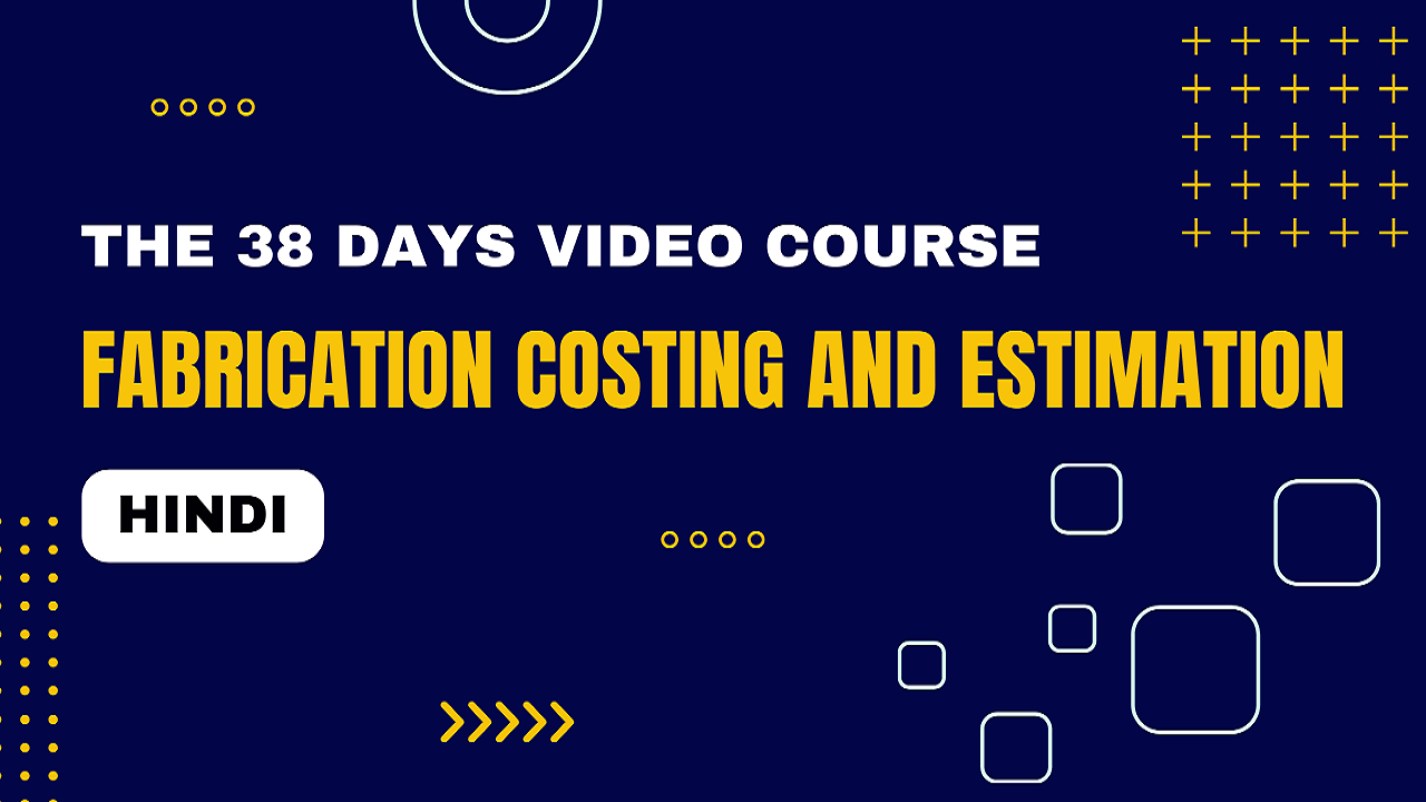 Fabrication Costing and Estimation Course Banner
